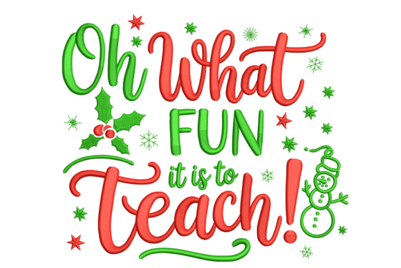 Oh What Fun It is to Teach